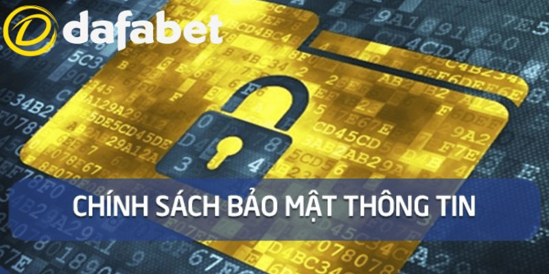 Bảo vệ thông tin người chơi tại Dafabet